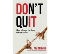 Tim Grisham Don't Quit (Tascabile)