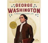 Tim Grove George Washington (Copertina rigida) (PRESALE 11/06/2026)