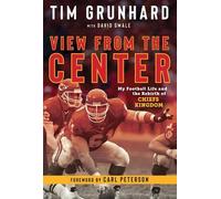 Tim Grunhard Tim Grunhard: View from the Center (Tascabile)