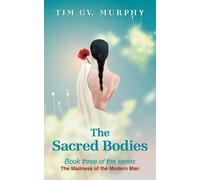 Tim Gv Murphy The Sacred Bodies (Tascabile)
