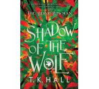 Tim Hall The Blind Bowman 1: Shadow of the Wolf (Tascabile)