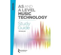 Tim Hallas Edexcel AS and A Level Music Technology Study Guide (Tascabile)