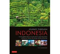 Tim Hannigan Journey Through Indonesia (Copertina rigida)