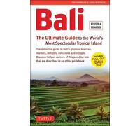 Tim Hannigan Linda Hoffman Bali: The Ultimate Guide (Tascabile)