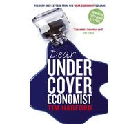 Tim Harford Dear Undercover Economist (Tascabile)