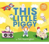 Tim Harrington This Little Piggy (Copertina rigida)