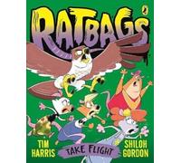 Tim Harris Ratbags 4: Take Flight (Tascabile)
