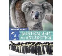 Tim Harris Wildlife Worlds: Australasia and Antarctica (Copertina rigida)
