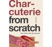 Tim Hayward Charcuterie (Tascabile) From Scratch