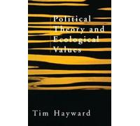 Tim Hayward Political Theory and Ecological Values (Tascabile)