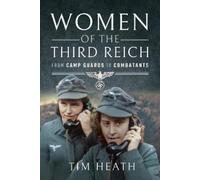 Tim Heath Women of the Third Reich (Tascabile)