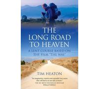 Tim Heaton Long Road to Heaven, The - A Lent Course Based on the Fil (Tascabile)