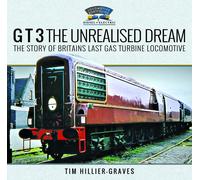 Tim Hillier-Graves G T 3 The Unrealised Dream (Copertina rigida)