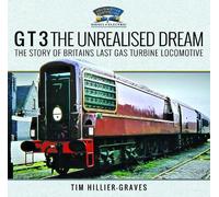 Tim Hillier-Graves G T 3 The Unrealised Dream (Copertina rigida)