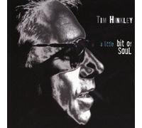 TIM HINKLEY - A LITTLE BIT OF SOUL