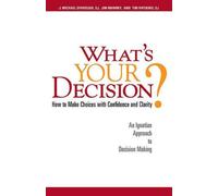 Tim Hipskind J. Michael Sparough Jim Manney What's Your Decision? (Tascabile)