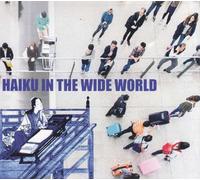 Tim Hodgkinson & Atsuko Kamura - Haiku In The Wide World