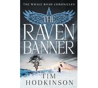 Tim Hodkinson The Raven Banner (Tascabile) Whale Road Chronicles