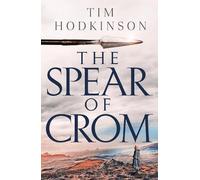 Tim Hodkinson The Spear of Crom (Tascabile)