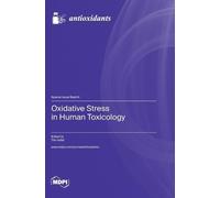 Tim Hofer Oxidative Stress in Human Toxicology (Copertina rigida)