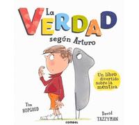 Tim Hopgood La Verdad Según Arturo (Copertina rigida)