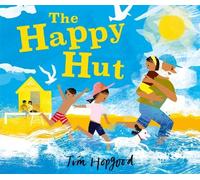 Tim Hopgood The Happy Hut (Copertina rigida)