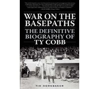 Tim Hornbaker War on the Basepaths (Tascabile)