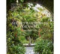 Tim Hubbard Secret Gardens of Cornwall (Copertina rigida) Secret Gardens