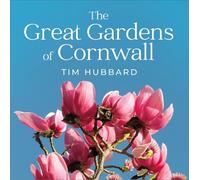 Tim Hubbard The Great Gardens of Cornwall (Tascabile)