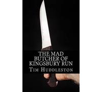 Tim Huddleston The Mad Butcher of Kingsbury Run (Tascabile)