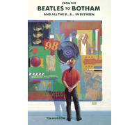 Tim Hudson From Botham to The Beatles (Tascabile)