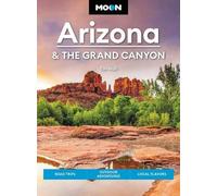 Tim Hull Moon Arizona & the Grand Canyon (Seventeenth Edition) (Tascabile)