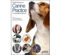 Tim Hutchinson Ken Robinson BSAVA Manual of Canine Practice (Tascabile)