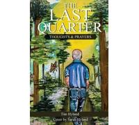 Tim Hyland The Last Quarter (Copertina rigida)