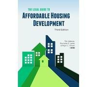 Tim Iglesias The Legal Guide to Affordable Housing Development, Thir (Tascabile)