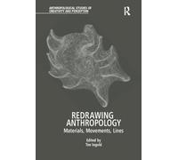 Tim Ingold Redrawing Anthropology (Tascabile)