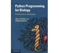 Tim J. Stevens Wayne Boucher Python Programming for Biology (Tascabile)