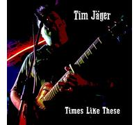 Tim Jäger - Times Like These [Vinyl LP]