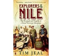 Tim Jeal Explorers of the Nile (Tascabile)