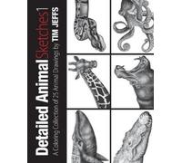 Tim Jeffs Detail Animals Sketches 1 (Tascabile) Detailed Animal Sketches