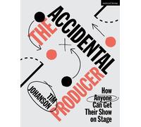 Tim Johanson The Accidental Producer (Tascabile)
