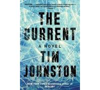 Tim Johnston The Current (Tascabile)
