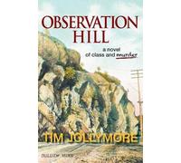 Tim Jollymore Observation Hill (Tascabile)