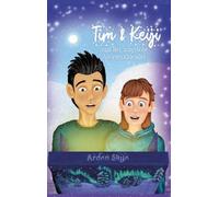 Tim & Keiji und der magische Adventskalender
