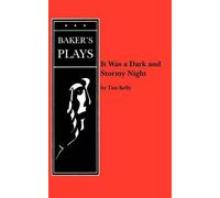 Tim Kelly It Was a Dark and Stormy Night (Tascabile)