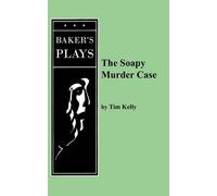 Tim Kelly The Soapy Murder Case (Tascabile)