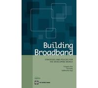 Tim Kelly Yongsoo Kim Siddhartha Raja Building Broadband (Tascabile)