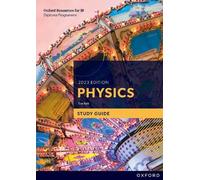Tim Kirk Oxford Resources for IB DP Physics: Study Guide (Tascabile)