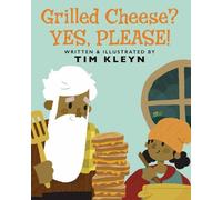 Tim Kleyn Grilled Cheese? Yes, Please (Copertina rigida)