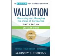 Valuation: Measuring and Managing the Value of Companies, University Edition
